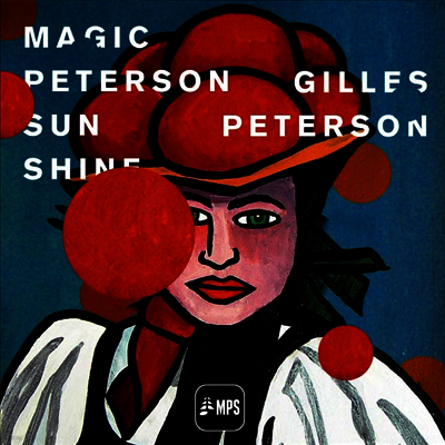 Gilles Peterson — Magic Peterson Sunshine 앨범 커버