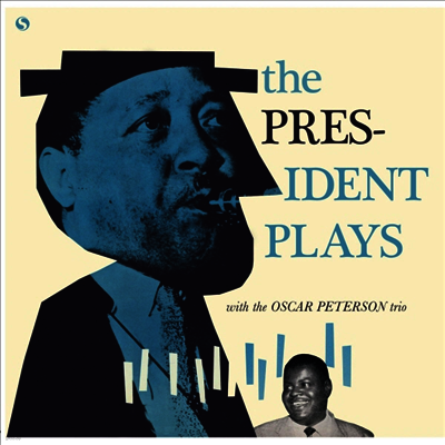 Lester Young — President Plays With The Oscar Peterson Trio 앨범 커버