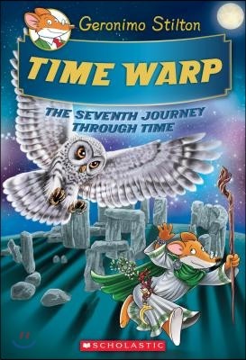 Time Warp (Geronimo Stilton Journey Through Time #7): Volume 7