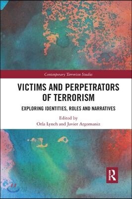 Victims and Perpetrators of Terrorism