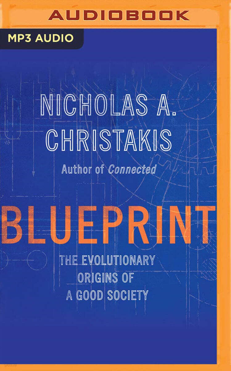 Blueprint: The Evolutionary Origins of a Good Society