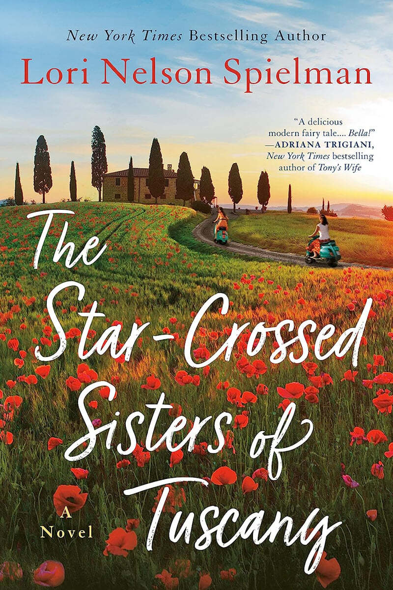 The Star-Crossed Sisters of Tuscany