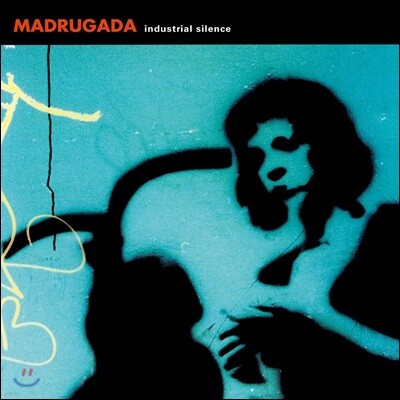 Madrugada — Industrial Silence 앨범 커버