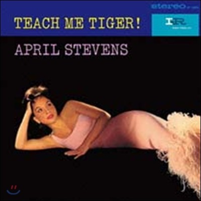 April Stevens - Teach Me Tiger 
