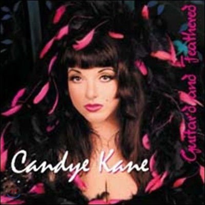 Candye Kane - Guitar'd And Feathered