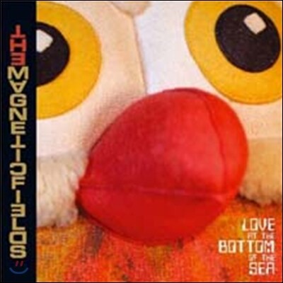 Magnetic Fields — Love At The Bottom Of The Sea 앨범 커버