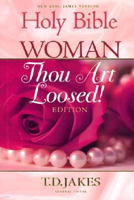 Woman Thou Art Loosed-NKJV