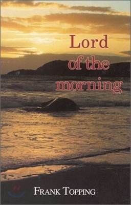 Lord of the Morning