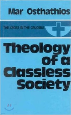 Theology of a Classless Society