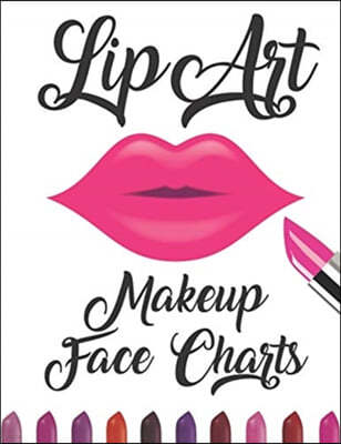 Lip Art Makeup Face Chart