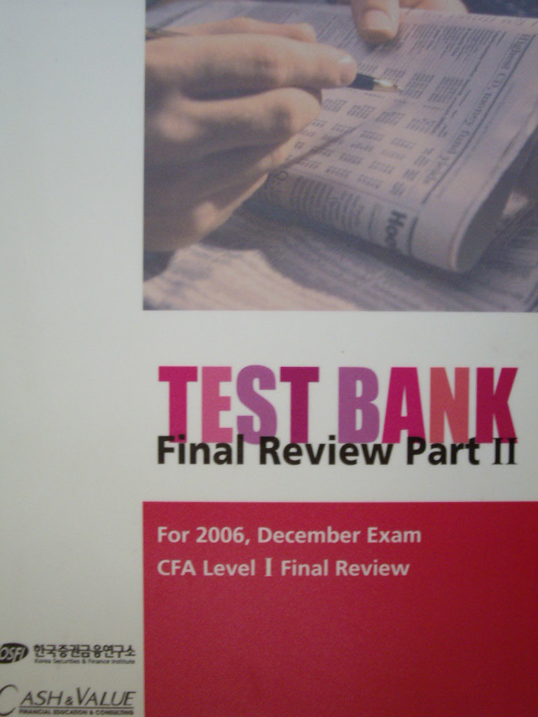 TEST BANK : CFA Level 1 Final Review Part 2