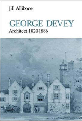 George Devey: Architect 1820-1886