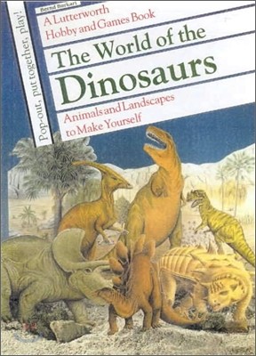 The World of the Dinosaurs