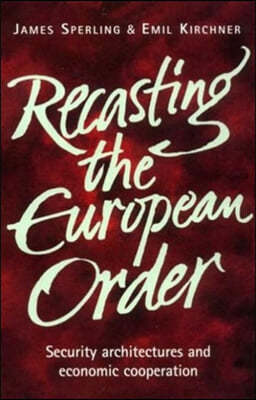 Recasting the European Order