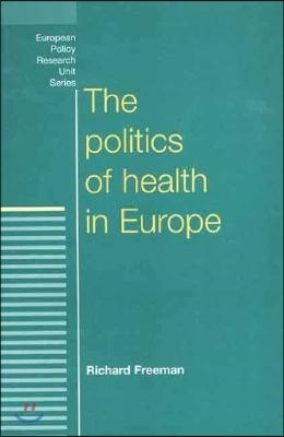 The Politics of Health in Europe