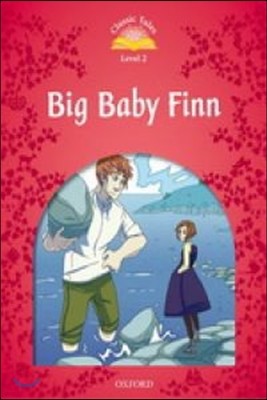 Classic Tales: Big Baby Finn Pack Beginner Level 2