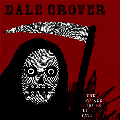 Dale Crover — Fickle Finger Of Fate 앨범 커버