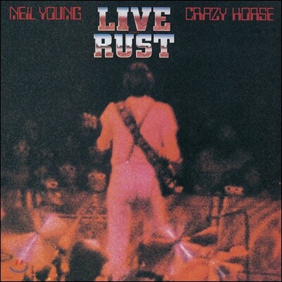 Neil Young, Crazy Horse — Live Rust 앨범 커버