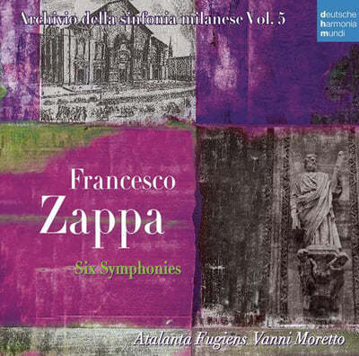 Vanni Moretto ü  :   (Francesco Zappa: Six Symphonies)