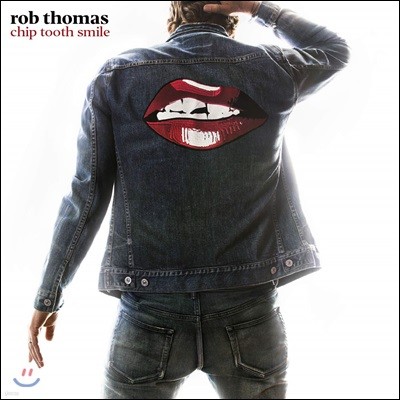 Rob Thomas ( 丶) - 4 Chip Tooth Smile 