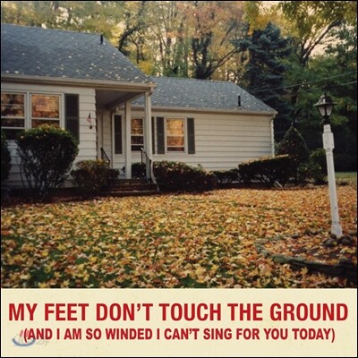 조휴일 - My Feet Don't Touch The Ground (And I'm So Winded I Can't Sing For You Today)