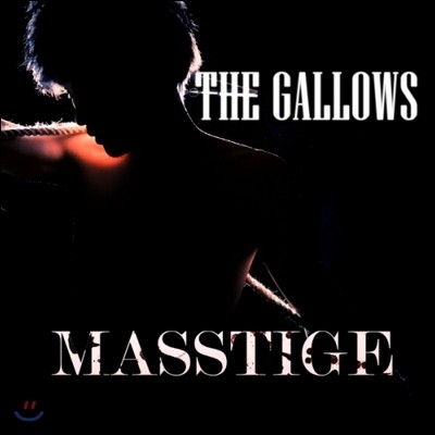 ŽƼ (Masstige) - The Gallows