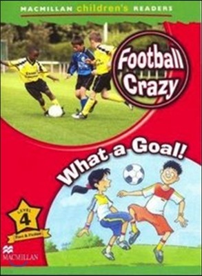 Macmillan Children's Readers Level 4 : Football Crazy