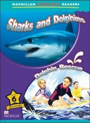 Macmillan Children's Readers Level 6 : Sharks & Dolphins