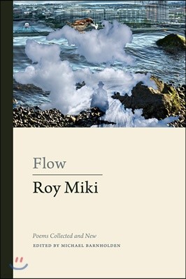 Flow: Poems Collected and New