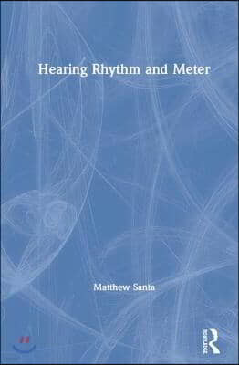 Hearing Rhythm and Meter: Analyzing Metrical Consonance and Dissonance in Common-Practice Period Music