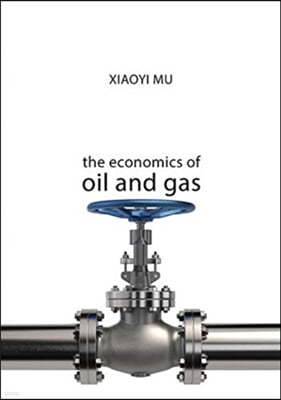 The Economics of Oil and Gas