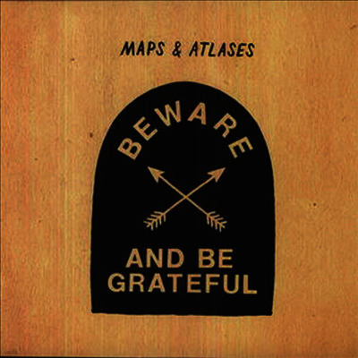 Maps & Atlases — Beware & Be Grateful (Download Code) 앨범 커버
