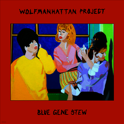 Wolfmanhattan Project - Blue Gene Stew (CD)