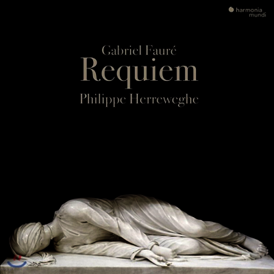 Philippe Herreweghe — 포레: 레퀴엠 (Faure: Requiem Op.48) - Philippe Herreweghe 앨범 커버