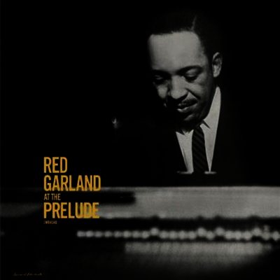 Red Garland — At The Prelude (Remastered) 앨범 커버