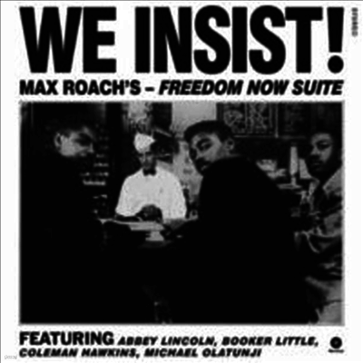 Max Roach — We Insist! Freedom Now Suite (Remastered)(Limited Edition)(Collector's Edition) 앨범 커버