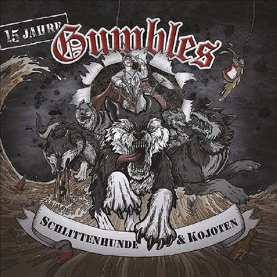 Gumbles - Schlittenhunde & Kojoten (CD)