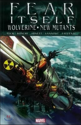 Fear Itself: Wolverine/new Mutants