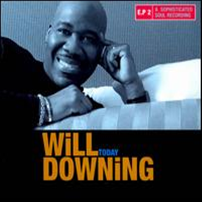 Will Downing - Today (EP)