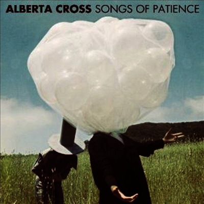 Alberta Cross - Songs Of Patience (LP)
