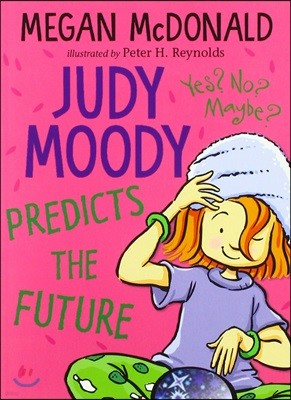 Judy Moody #4 : Predicts the Future