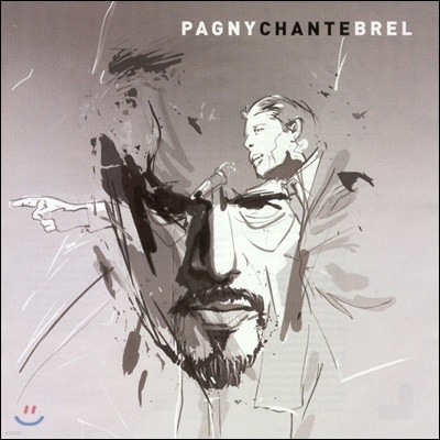 Florent Pagny - Pagny Chante Brel ÷ζ Ĵϰ 뷡ϴ ũ 근