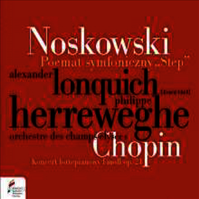 쇼팽: 피아노 협주곡 2번, 노스코프스키: 교향시 (Chopin: Klavierkonzert Nr.2, Noskowski: Symphonische Dichtung Op. 66)(CD) - Alexander Lonquich