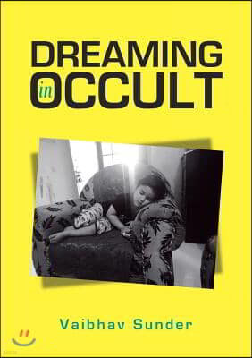 Dreaming in Occult: Di-Occult