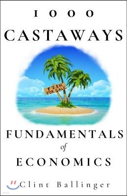 1000 Castaways: Fundamentals of Economics