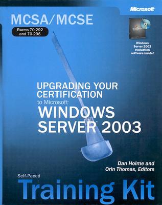 McSa/McSe Upgrading Your Certification to Microsoft Windows Server 2003