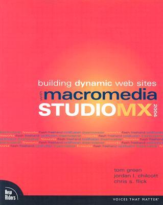 Building Dynamic Web Sites with Macromedia Studio MX 2004