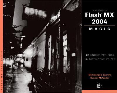 Macromedia Flash MX 2004 Magic [With CDROM]