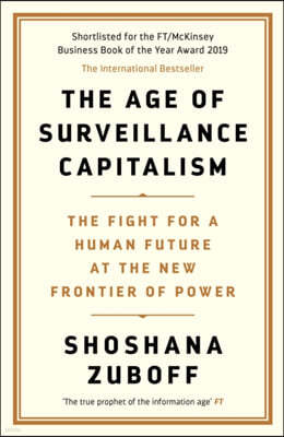 The Age of Surveillance Capitalism