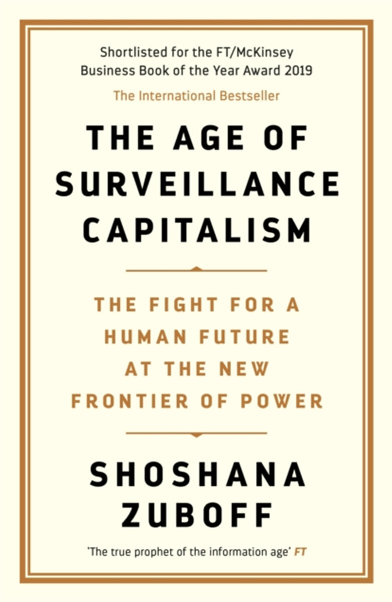 The Age of Surveillance Capitalism